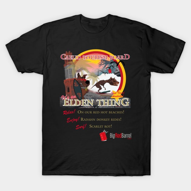 Caelid Tourism Board T-Shirt by Big Red Barrel